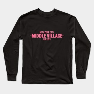 Middle Village Queens Logo - A Minimalist Tribute to Suburban Serenity Long Sleeve T-Shirt